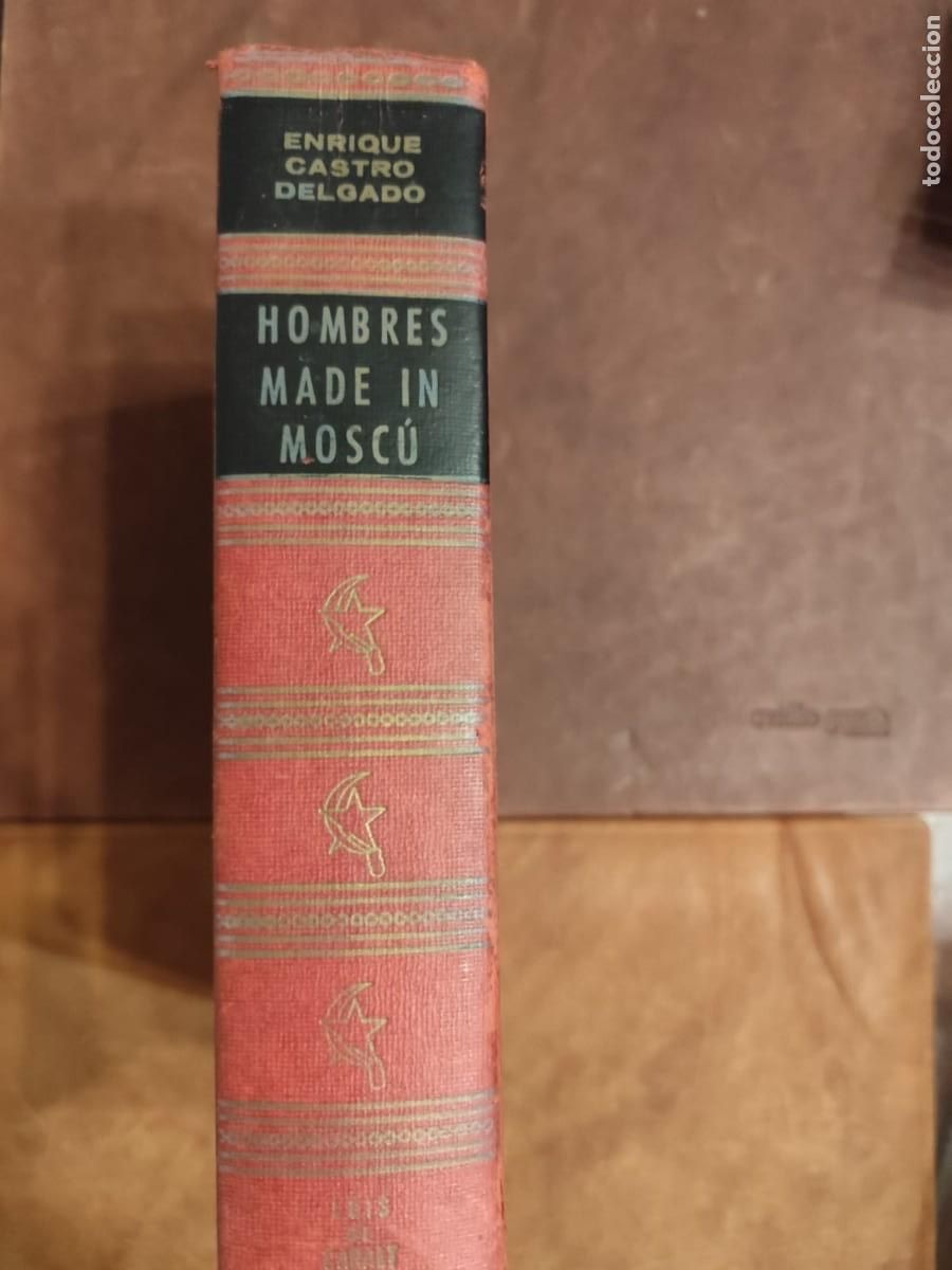 Gebrauchte B&uuml;cher: Enrique Castro Delgado. HOMBRES MADE IN MOSC&Uacute;.