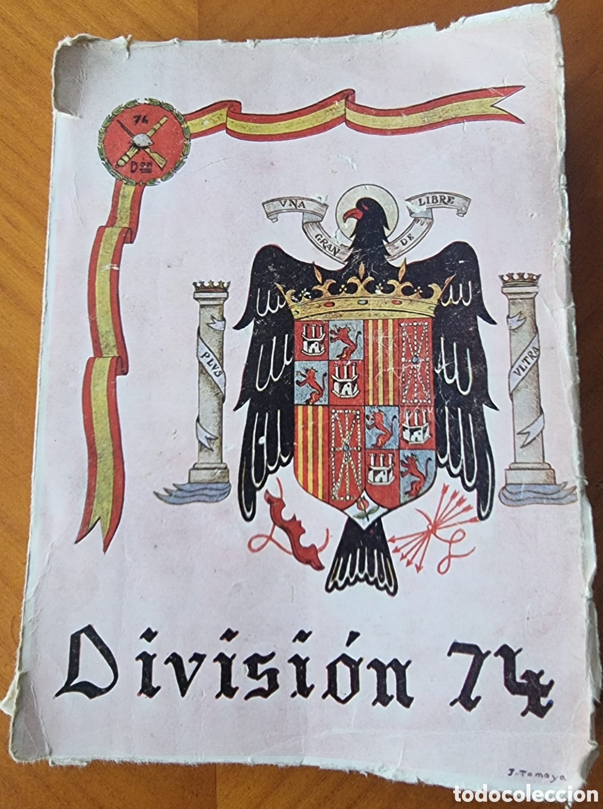 Gebrauchte B&uuml;cher: Libro Divisi&oacute;n 74 Guerra civil 1939 Toledo