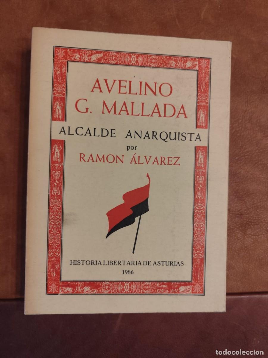 Gebrauchte B&uuml;cher: Ram&oacute;n &Aacute;lvarez. HISTORIA LIBERTARIA DE ASTURIAS.