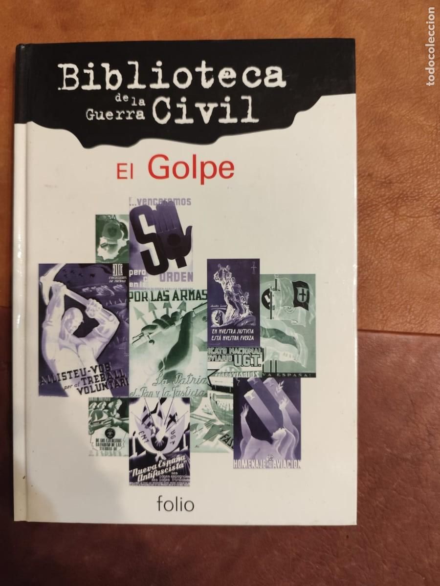 Gebrauchte B&uuml;cher: VV.AA. BIBLIOTECA DE LA GUERRA CIVIL EL GOLPE. Ediciones Folio,