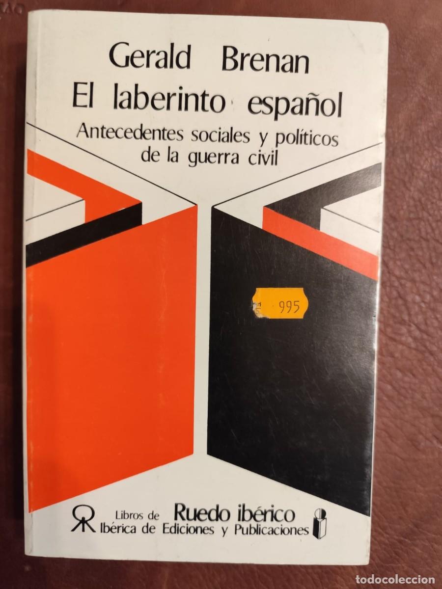 Gebrauchte B&uuml;cher: Gerald Brenan. El laberinto espa&ntilde;ol: antecedentes sociales y pol&iacute;ticos de la guerra civil.