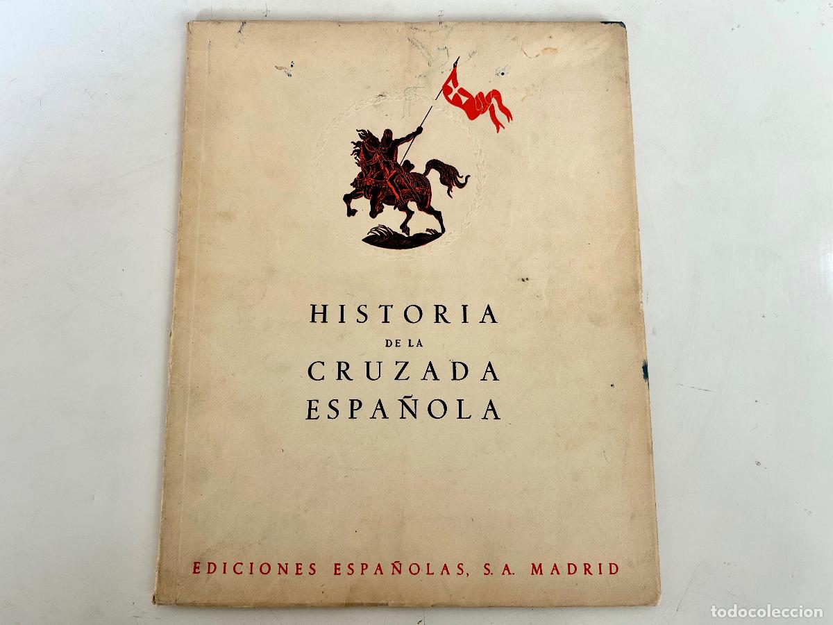 Gebrauchte B&uuml;cher: TOMO XV-HISTORIA DE LA CRUZADA ESPA&Ntilde;OLA-EDICIONES 1941 - VOLUMEN IV-CUATRO 4 15 - LIBRO