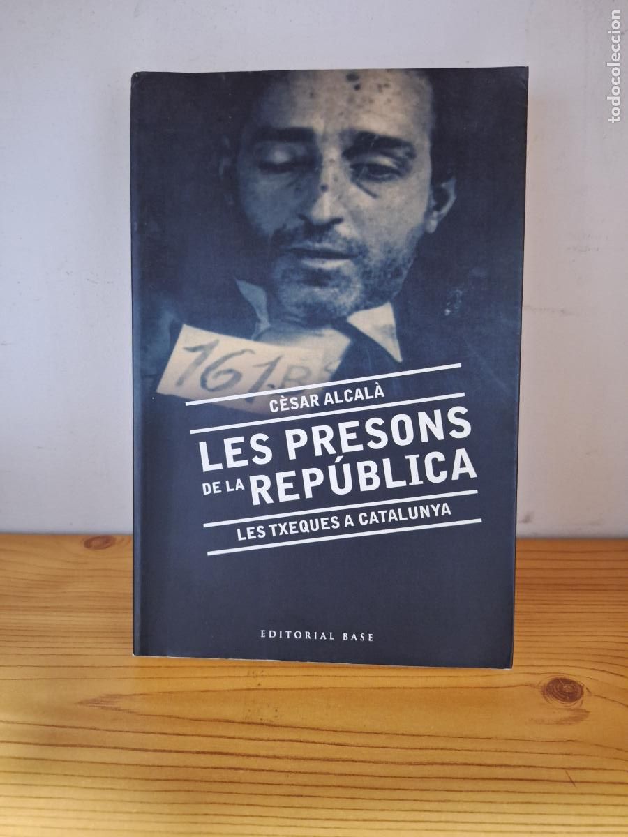Libros de segunda mano: Les presons de la rep&uacute;blica - C&egrave;sar Alcal&agrave; - Foto 1