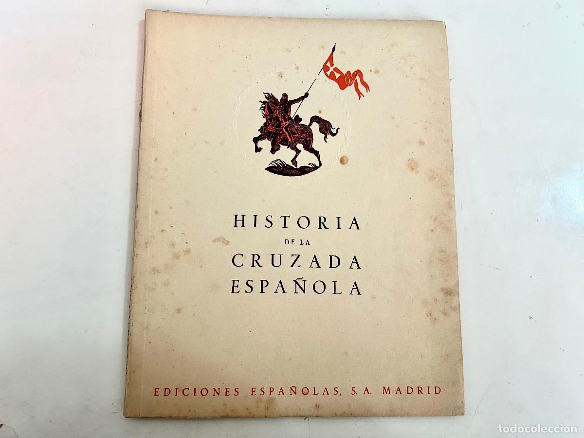 Gebrauchte B&uuml;cher: TOMO XVIII-HISTORIA DE LA CRUZADA ESPA&Ntilde;OLA-EDICIONES 1942 - VOLUMEN V-CUATRO 4 18 - LIBRO