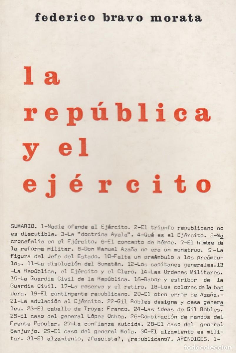 Libros de segunda mano: LA REP&Uacute;BLICA Y EL EJ&Eacute;RCITO. BRAVO MORATA.SCW. ADZ - Foto 1