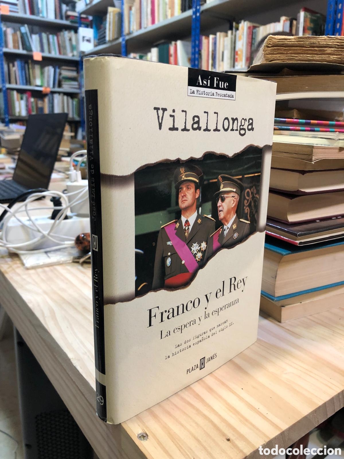 Gebrauchte B&uuml;cher: Franco y el Rey. La espera y la esperanza - Jos&eacute; Luis de Vilallonga