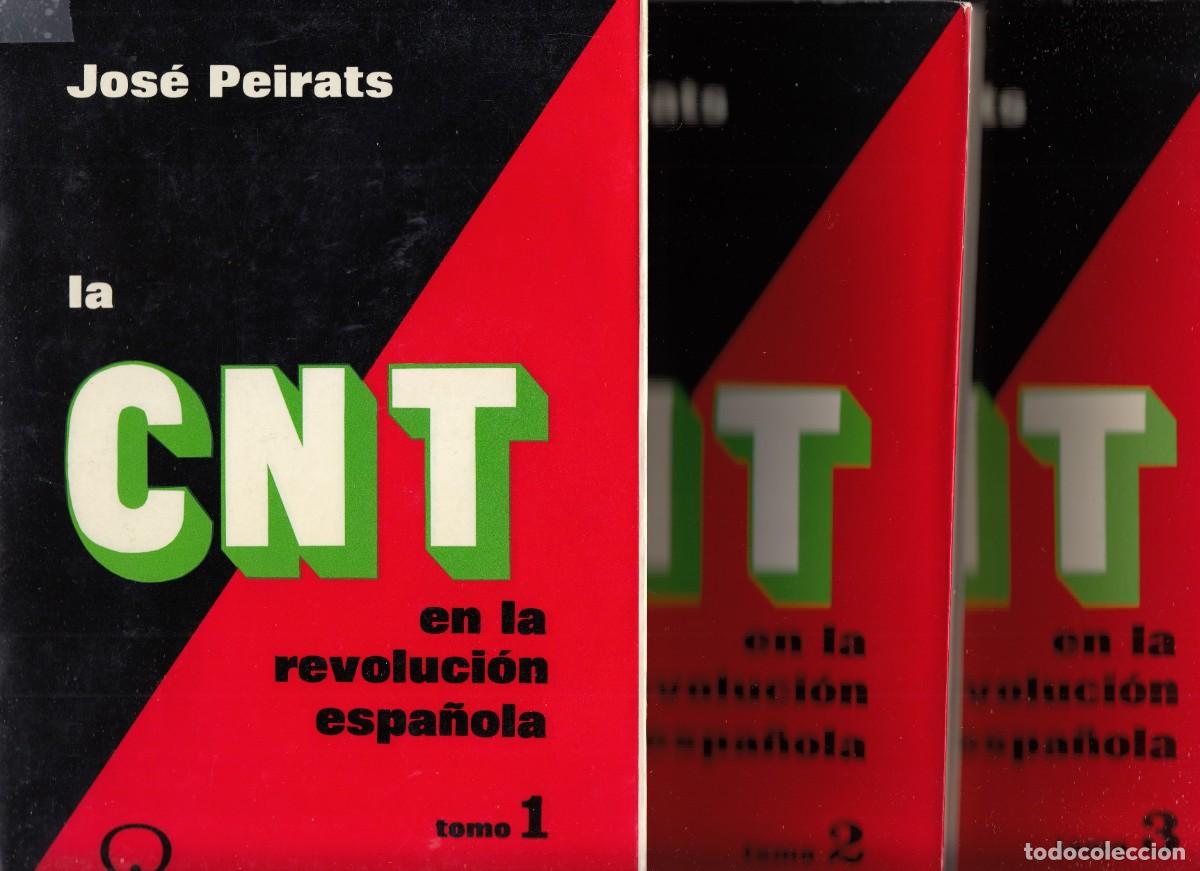 Gebrauchte B&uuml;cher: LA CNT EN LA REVOLUCI&Oacute;N ESPA&Ntilde;OLA. 3 TOMOS. PEIRATS. SCW. AEC