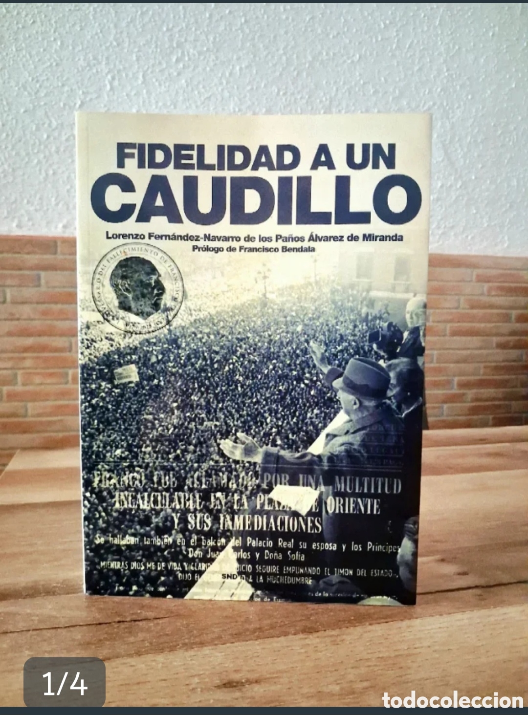 Libros de segunda mano: FIDELIDAD A UN CAUDILLO. VARIOS AUTORES
