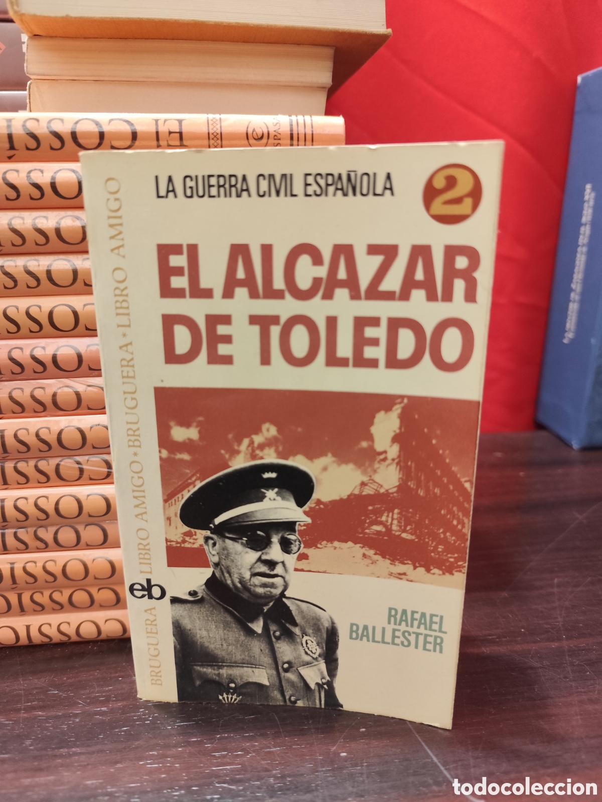 Libri di seconda mano: EL ALC&Aacute;ZAR DE TOLEDO - LA GUERRA CIVIL ESPA&Ntilde;OLA 2
