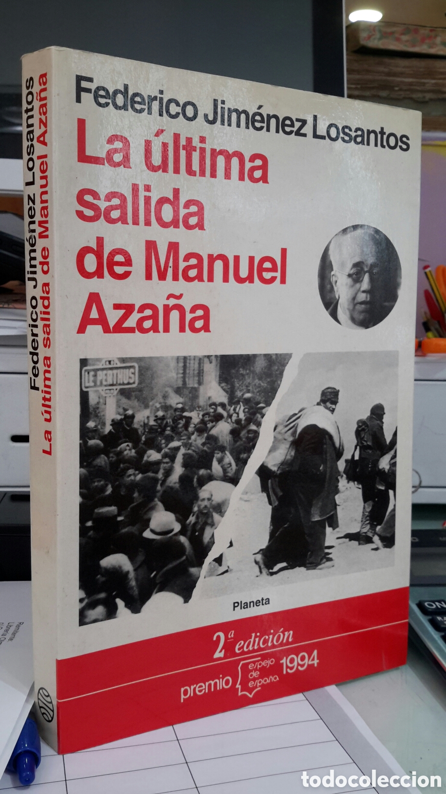 Libri di seconda mano: Federico Jimenez Losantos - La &uacute;ltima salida de Manuel Aza&ntilde;a