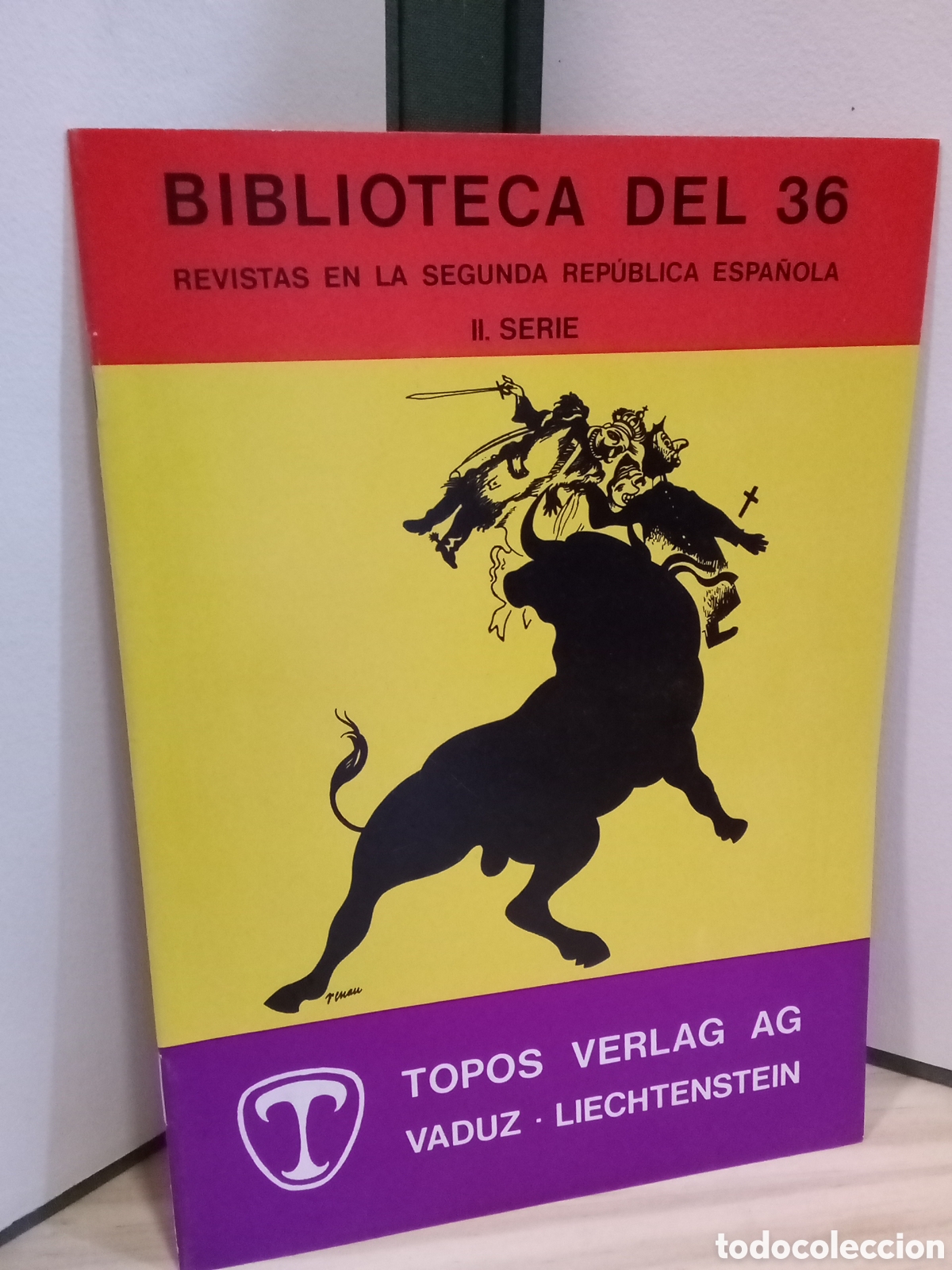 Libros de segunda mano: Biblioteca del 36. Revistas en la segunda rep&uacute;blica espa&ntilde;ola. II. Serie