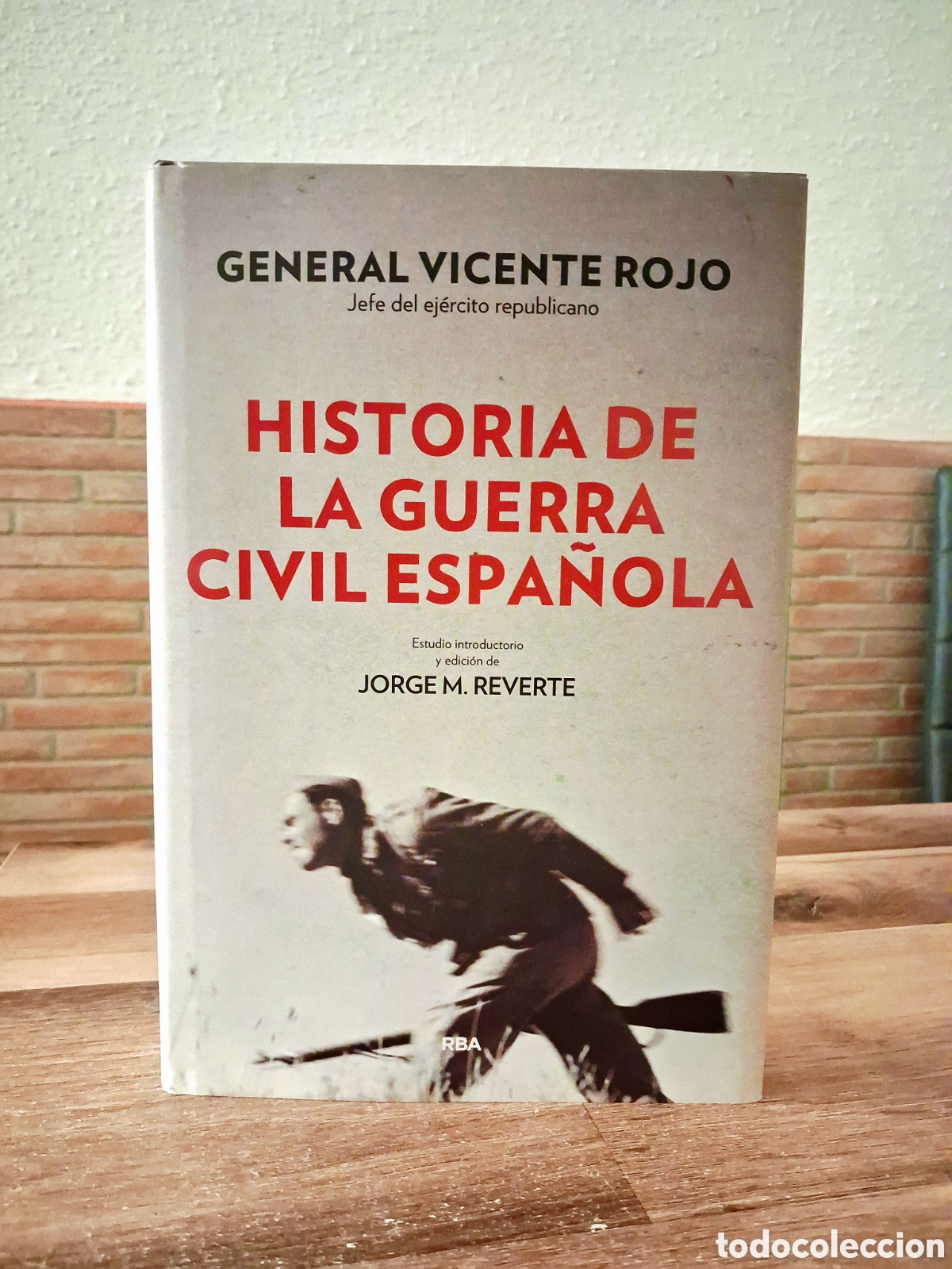 Libros de segunda mano: HISTORIA DE LA GUERRA CIVIL ESPA&Ntilde;OLA. GENERAL VICENTE ROJO