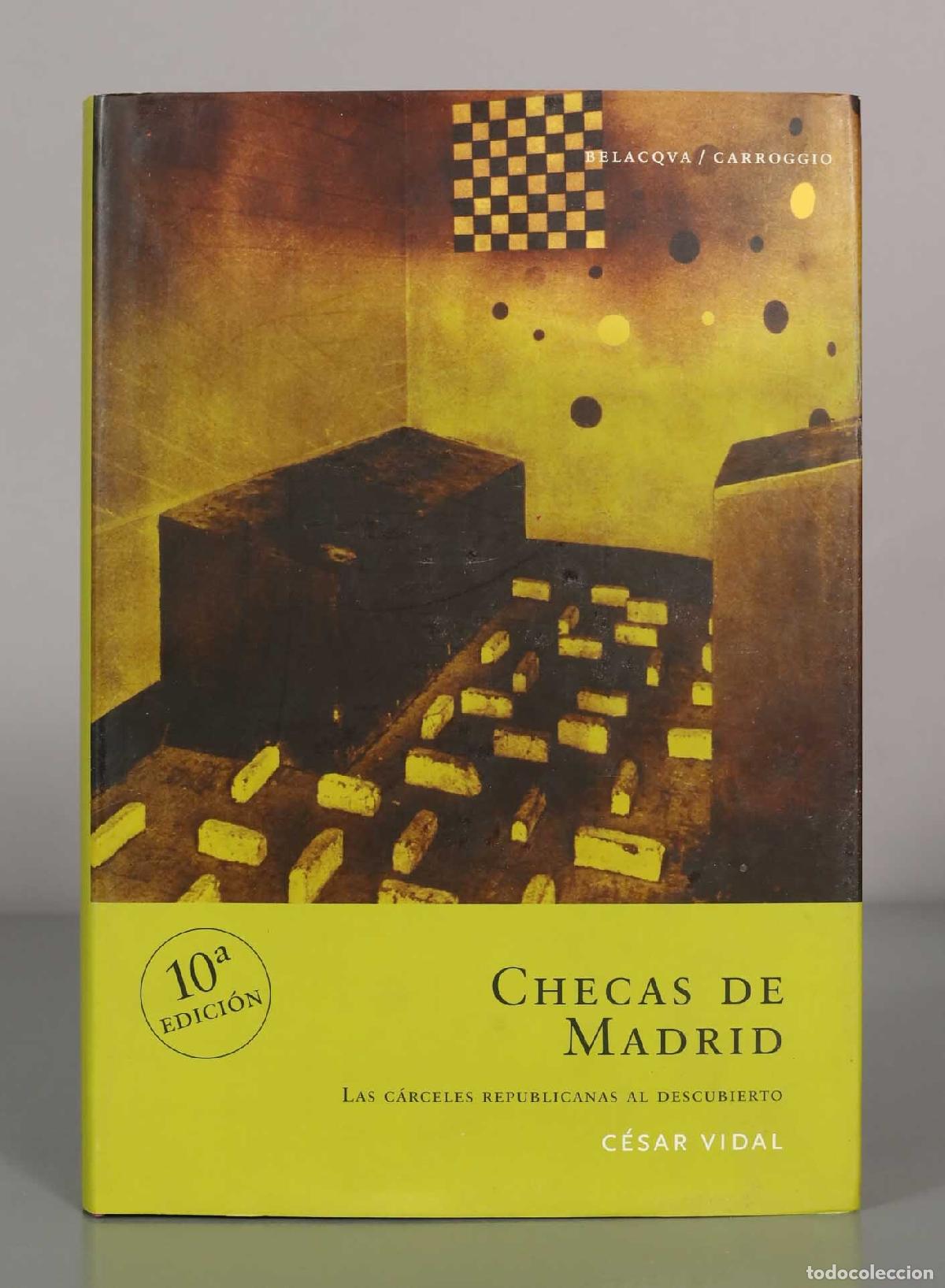 Libros de segunda mano: CHECAS DE MADRID. C&Eacute;SAR VIDAL.