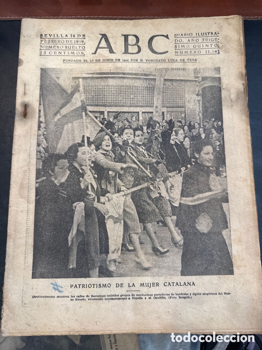 Libros de segunda mano: ABC: Diario ilustrado. N&ordm; 11142. Sevilla, 16 de febrero de 1939