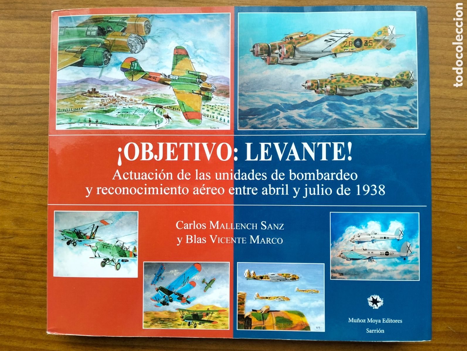 Libros de segunda mano: &iexcl;OBJETIVO LEVANTE! / Mallench Sanz + Vicente Marco / Mu&ntilde;oz Moya Editores, Sarri&oacute;n - 2015