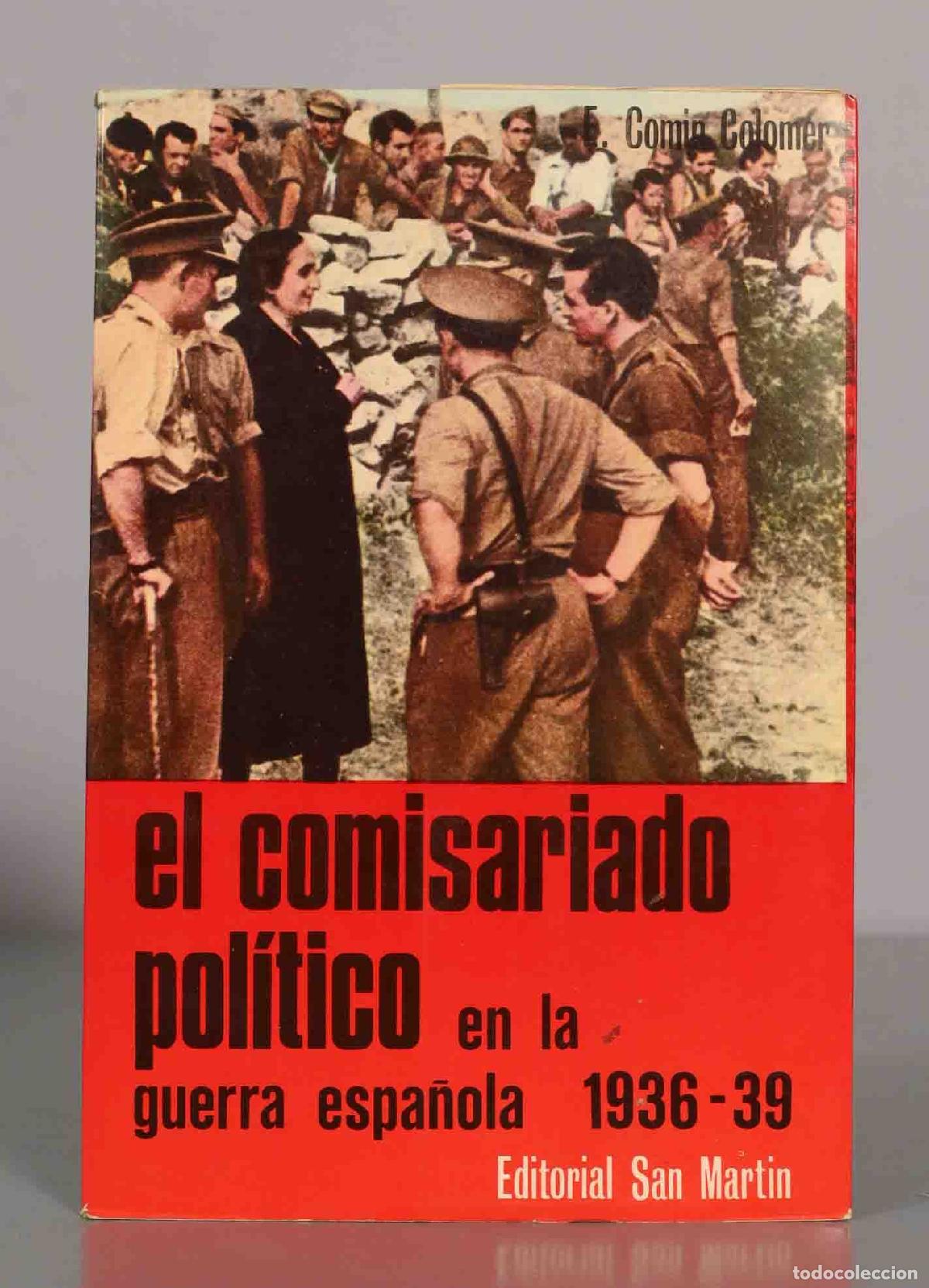 Libros de segunda mano: E. Comin Colomer. el comisariado pol&iacute;tico en la guerra espa&ntilde;ola 1936-39.