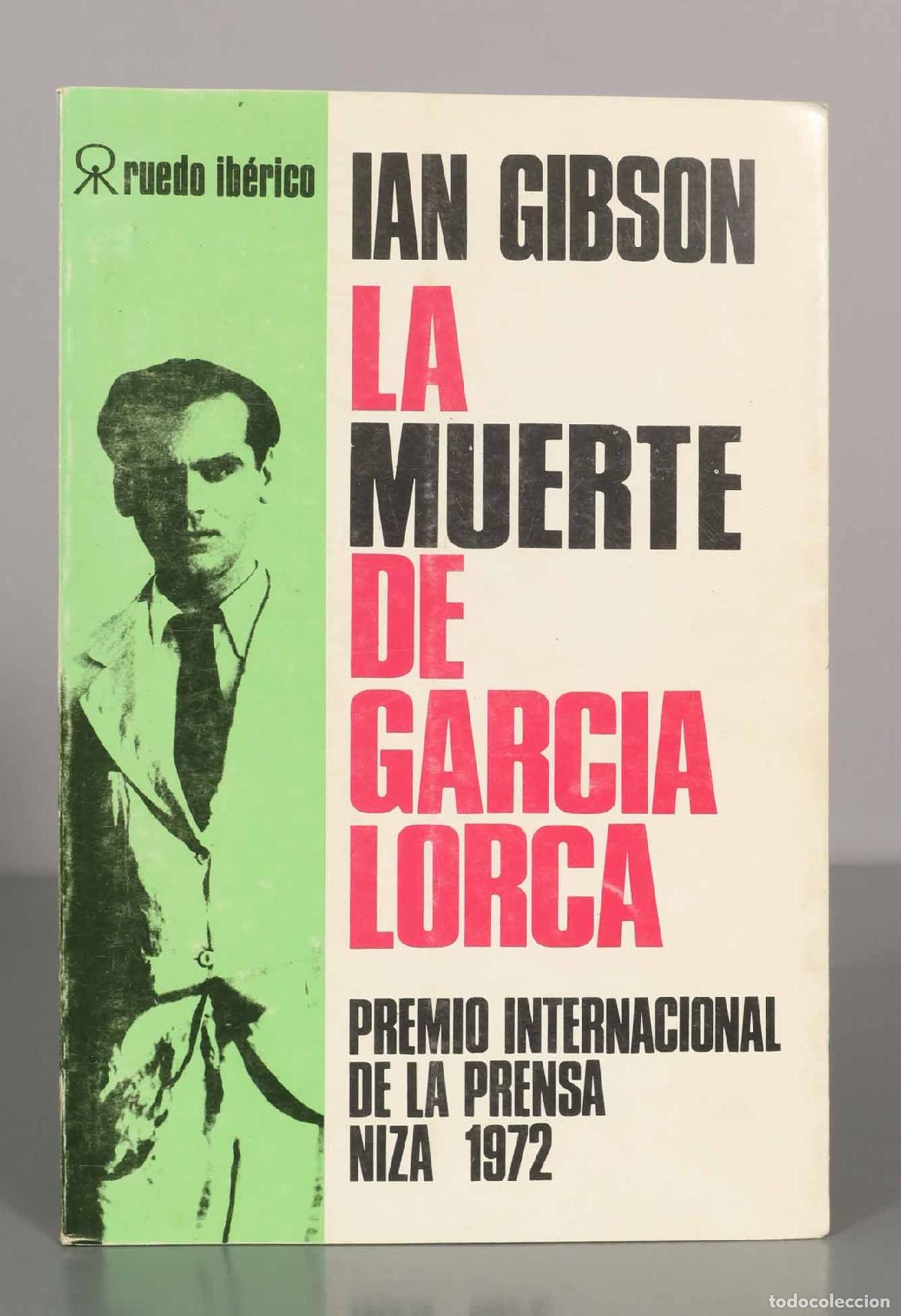 Libros de segunda mano: IAN GIBSON. LA MUERTE DE GARCIA LORCA