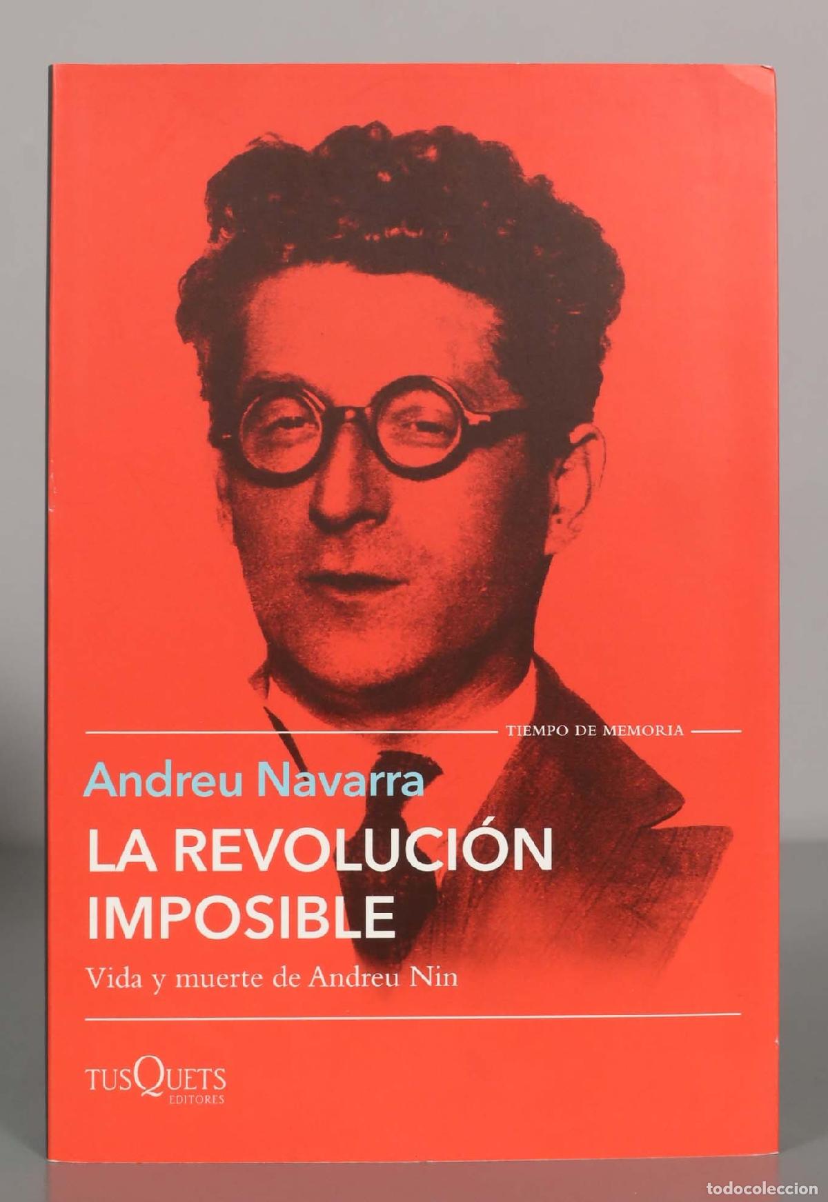 Libros de segunda mano: Andreu Navarra. LA REVOLUCI&Oacute;N IMPOSIBLE.