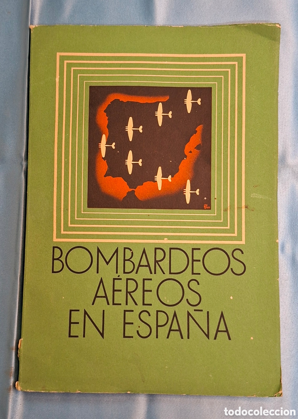Libros de segunda mano: Bombardeos A&eacute;reos en Espa&ntilde;a