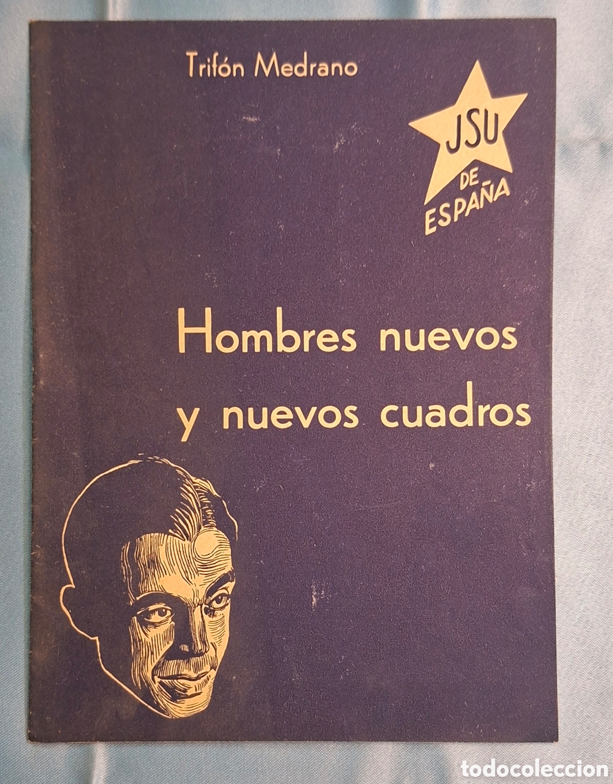 Libros de segunda mano: Folleto original JSU &ndash; Trif&oacute;n Medrano (1937)
