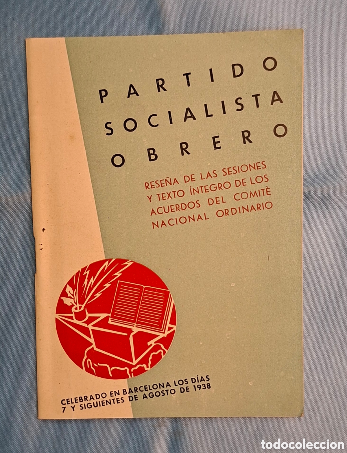 Libros de segunda mano: Partido Socialista Obrero Agosto 1938