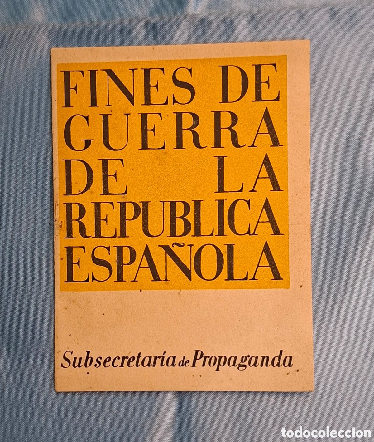 Libros de segunda mano: Fines de Guerra de la Rep&uacute;blica Espa&ntilde;ola
