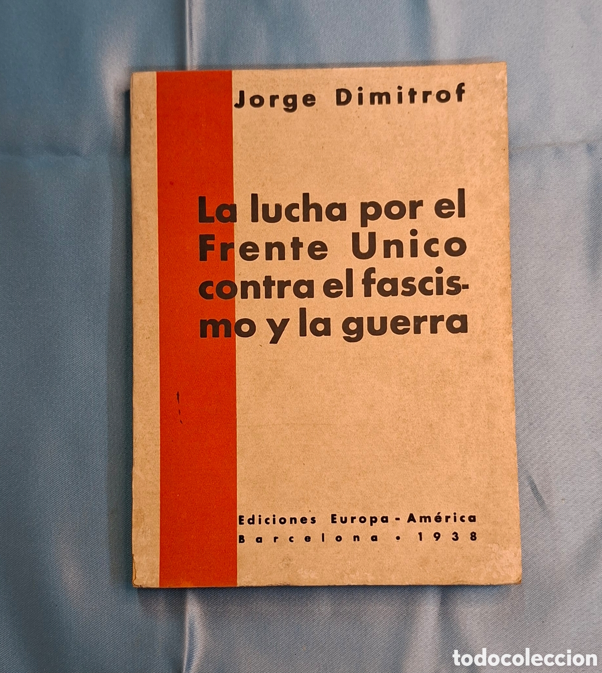 Libros de segunda mano: La lucha por el Frente Unico contra el fascismo