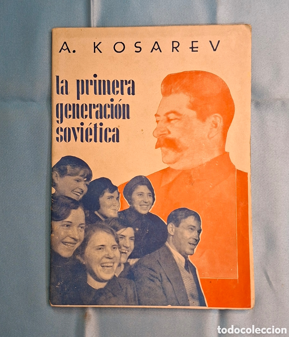 Libros de segunda mano: Libro La primera generaci&oacute;n sovi&eacute;tica
