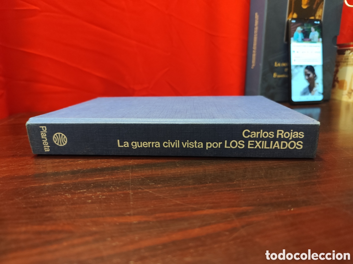 Libros de segunda mano: La guerra civil vista por LOS EXILIADOS - Carlos Roja