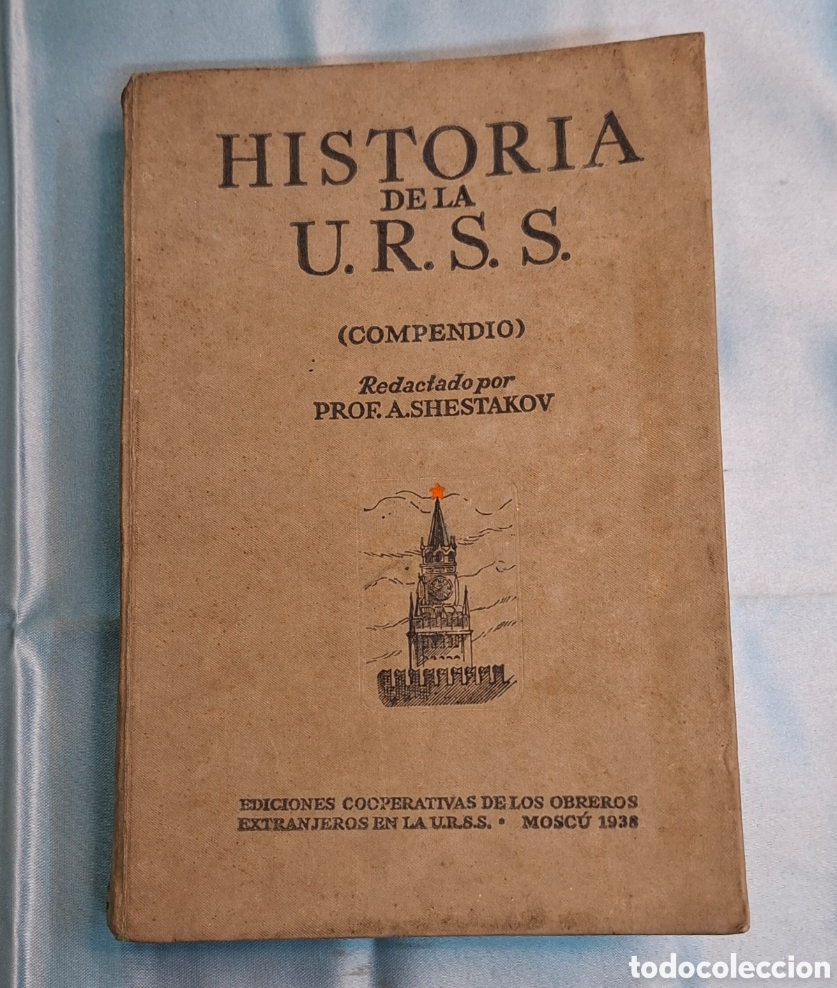 Libros de segunda mano: Historia de la U.R.S.S. (Compendio) 1938