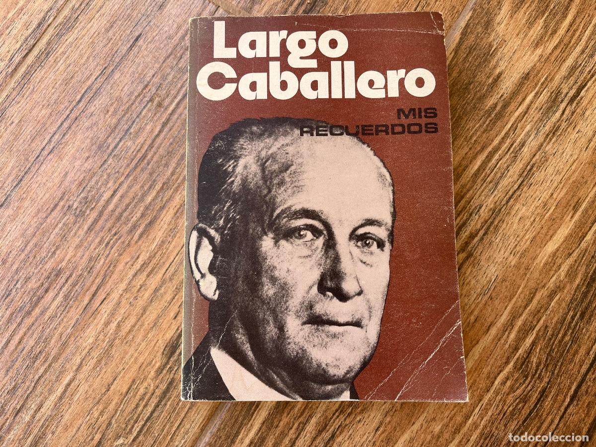 Libros de segunda mano: Mis recuerdos - Largo Caballero - Foto 1