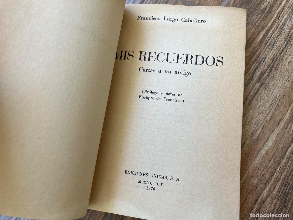 Libros de segunda mano: Mis recuerdos - Largo Caballero - Foto 5