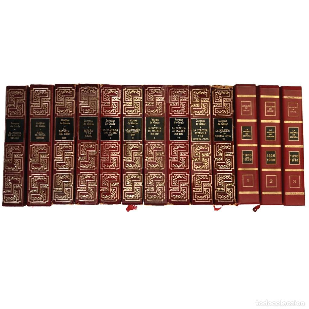 Gebrauchte B&uuml;cher: LOTE 13 LIBROS GUERRA CIVIL ESPA&Ntilde;OLA - JACQUES GAULLE - COLECCI&Oacute;N COMPLETA CAMPA&Ntilde;AS Y BATALLAS