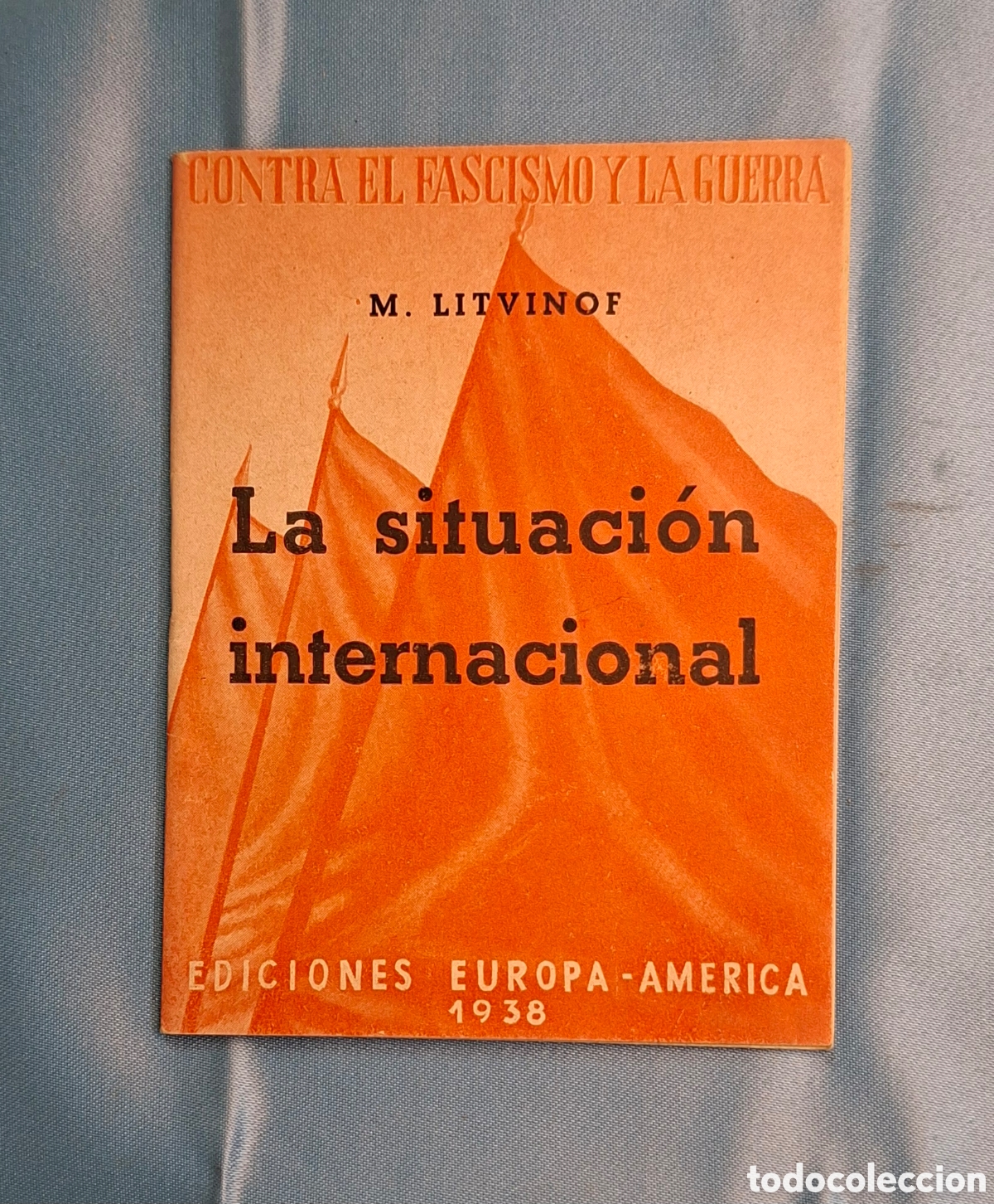 Libros de segunda mano: Libro La situaci&oacute;n internacional 1938