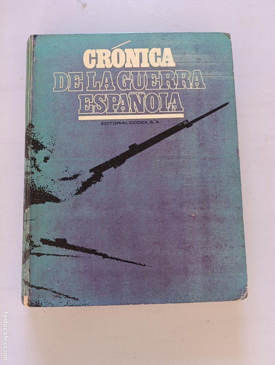 Libros de segunda mano: CRONICA DE LA GUERRA ESPA&Ntilde;OLA - TOMO N&ordm; 3 - EDITORIAL CODEX - TAPA DURA (CN)