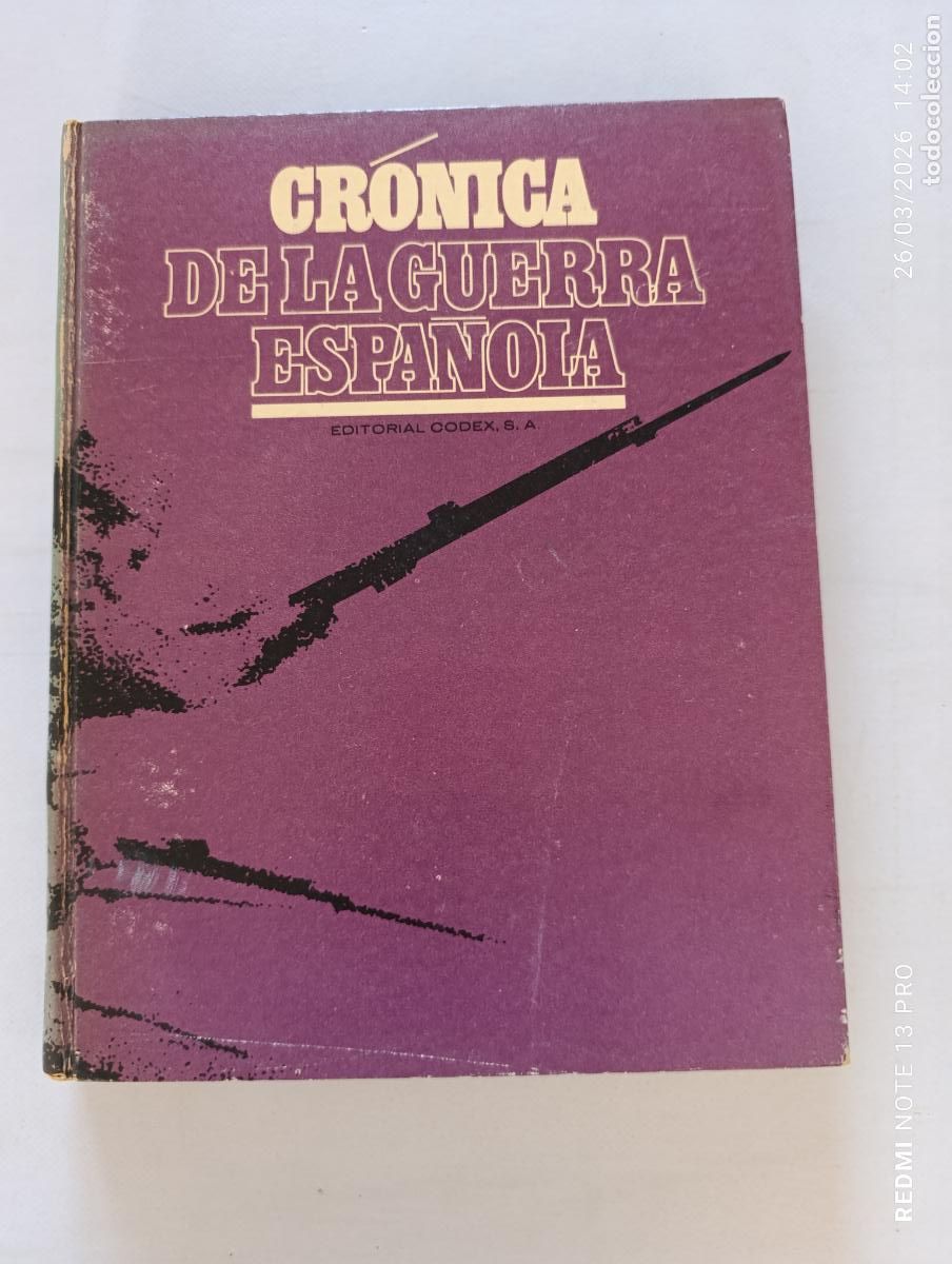 Libros de segunda mano: CRONICA DE LA GUERRA ESPA&Ntilde;OLA - TOMO N&ordm; 1 - EDITORIAL CODEX - TAPA DURA (CA)