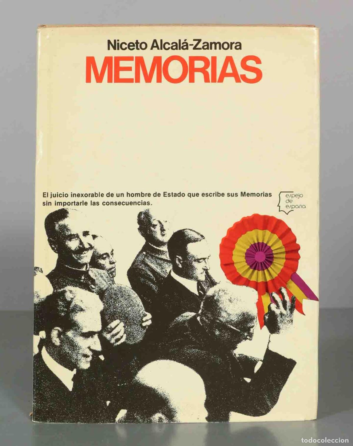 Libros de segunda mano: Niceto Alcal&aacute;-Zamora. MEMORIAS.
