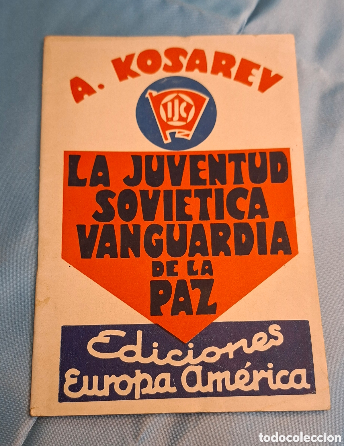 Libros de segunda mano: Libro La Juventud Sovi&eacute;tica Vanguardia de la Paz