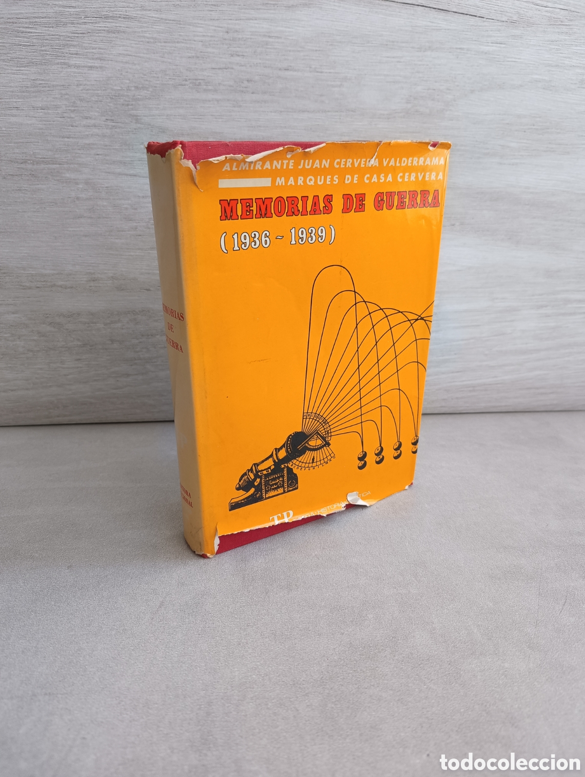 Gebrauchte B&uuml;cher: MEMORIAS DE GUERRA (1936-1939) ALMIRANTE JUAN CERVERA VALDERRAMA. EDT. NACIONAL,