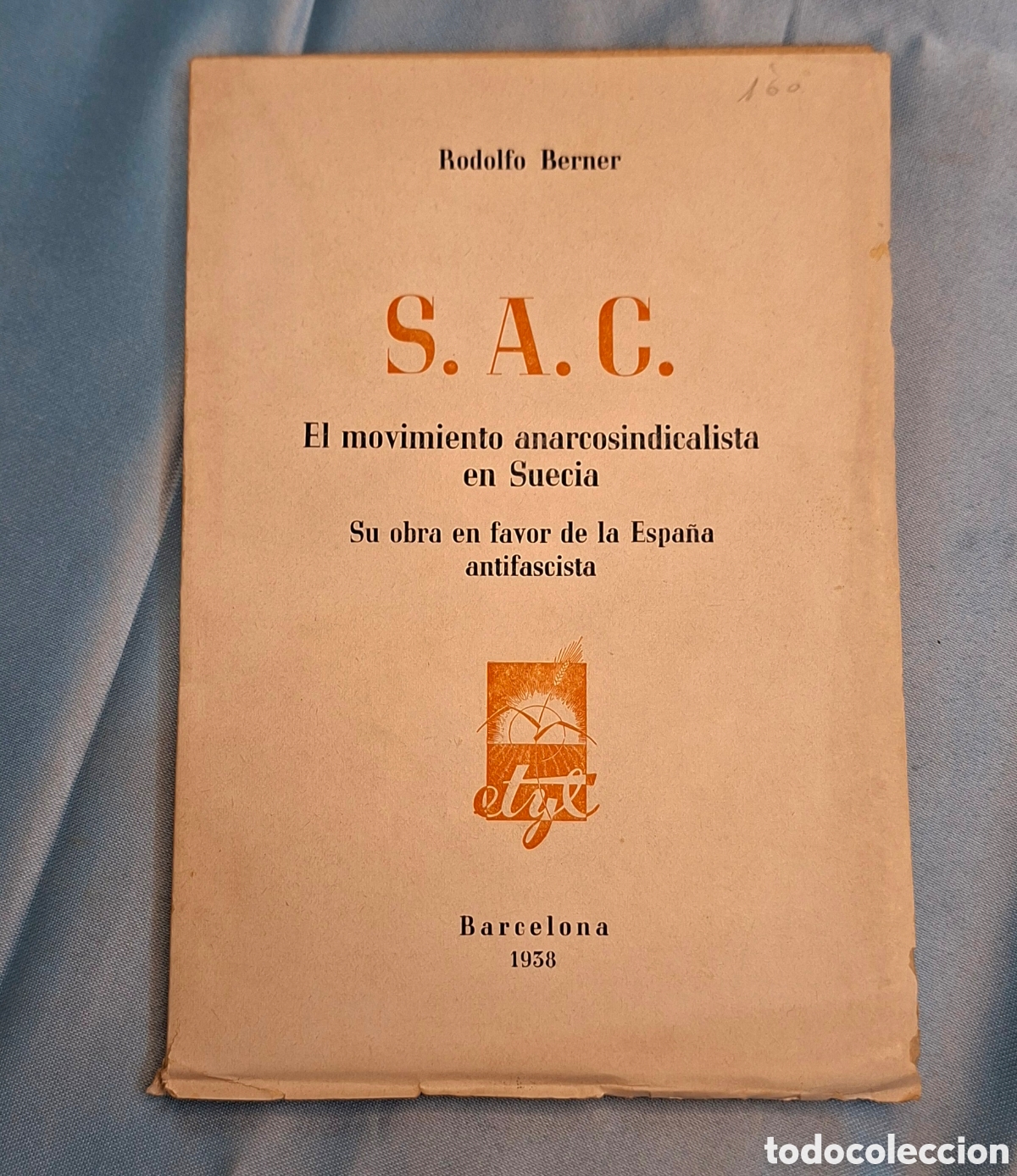 Libros de segunda mano: S.A.C. El movimiento anarcosindicalista en Suecia