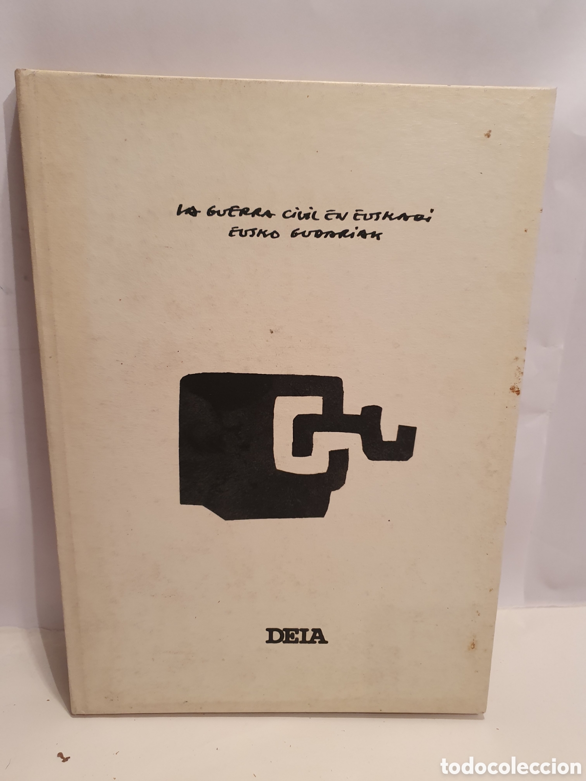 Libros de segunda mano: LA GUERRA CIVIL EN EUSKADI. DEIA. COMPLETA SIN ENCUADERNAR.