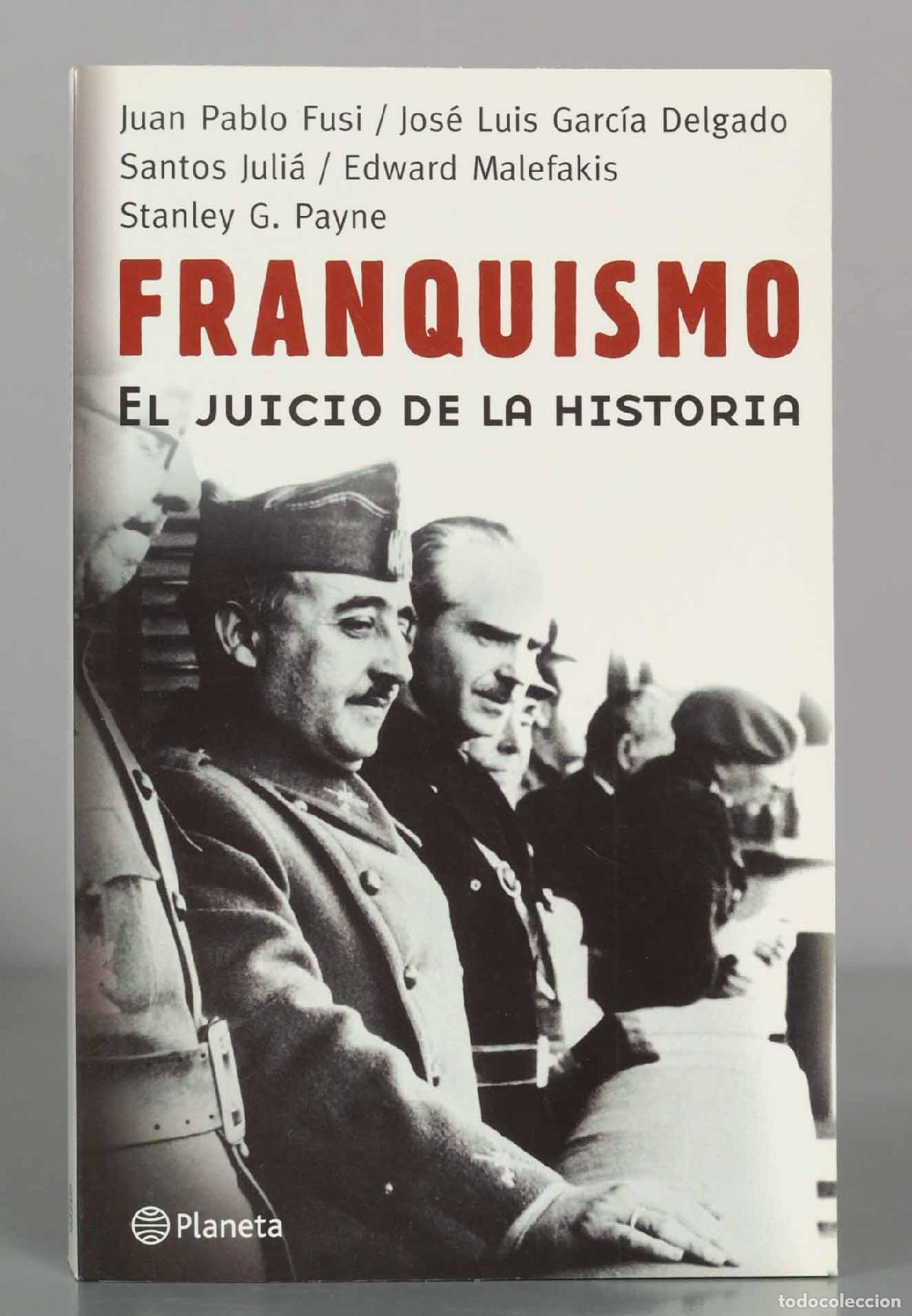 Libros de segunda mano: FRANQUISMO. EL JUICIO DE LA HISTORIA.