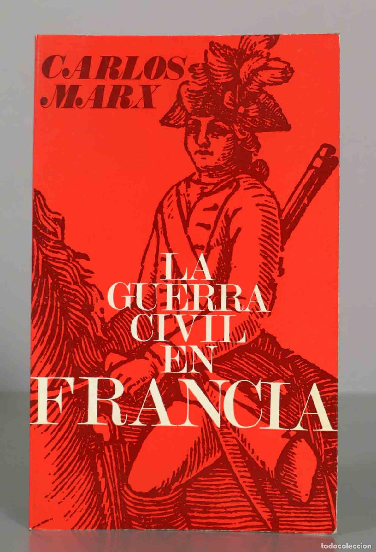 Libros de segunda mano: CARLOS MARX. LA GUERRA CIVIL EN FRANCIA.