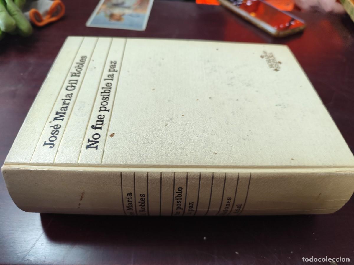 Gebrauchte B&uuml;cher: NO FUE POSIBLE LA PAZ / JOSE MARIA GIL ROBLES / CJA 440 / ARIEL