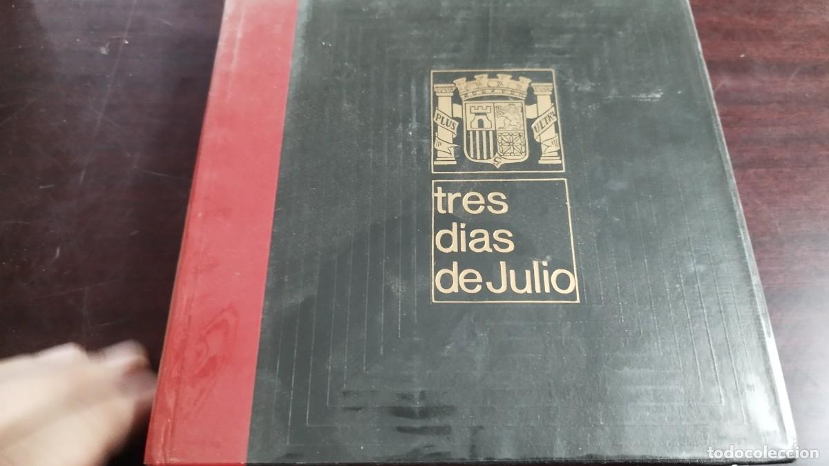 Libros de segunda mano: TRES DIAS DE JULIO 18 / LUIS ROMERO / CJA-GRD-1 / LOS AMIGOS DE LA HISTORIA