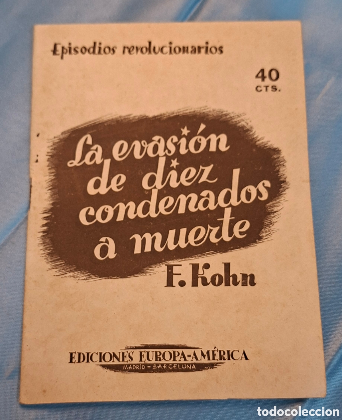 Libros de segunda mano: La evasi&oacute;n de diez condenados a muerte