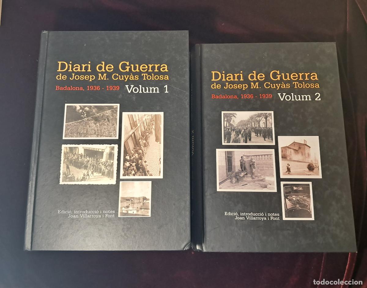 Libros de segunda mano: DIARI DE GUERRA DE M. CUY&Agrave;S TOLOSA. BADALONA 1936-1939. 2 VOL.. . Museu de Badalona 2006
