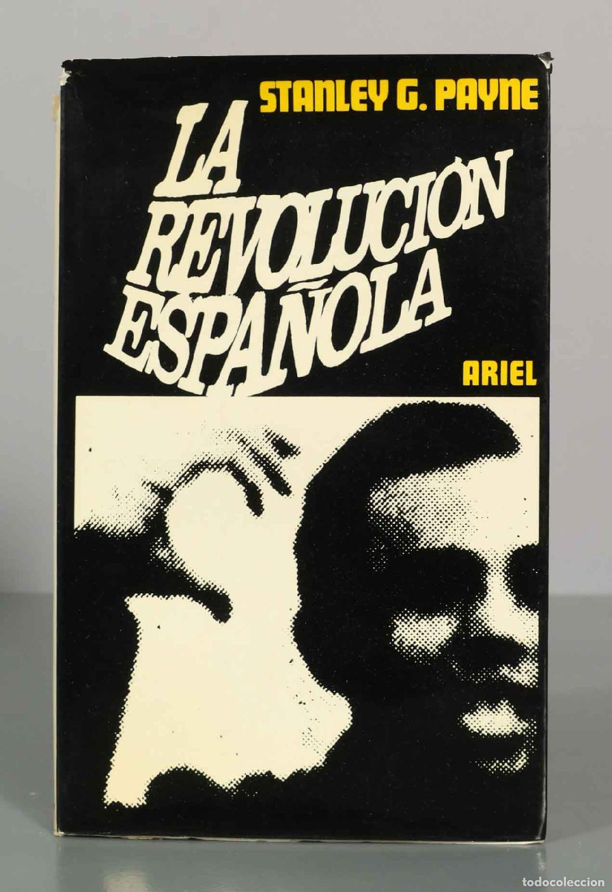 Libros de segunda mano: La revoluci&oacute;n espa&ntilde;ola - Stanley G. Payne - Editorial Ariel