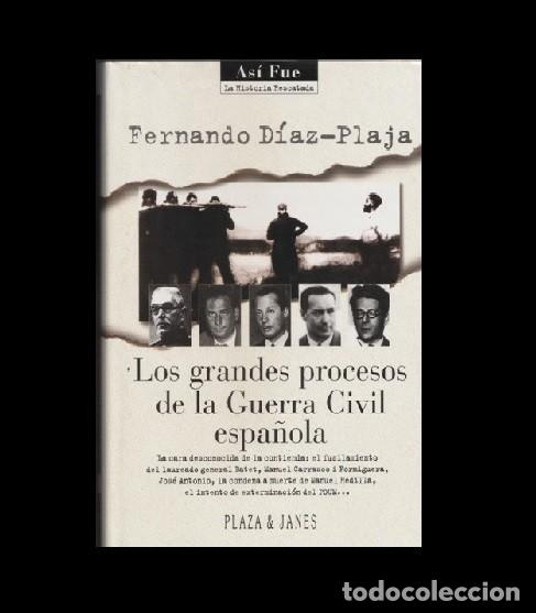 Libri di seconda mano: LOS GRANDES PROCESOS DE LA GUERRA CIVIL ESPA&Ntilde;OLA. FERNANDO DIAZ-PLAJA.