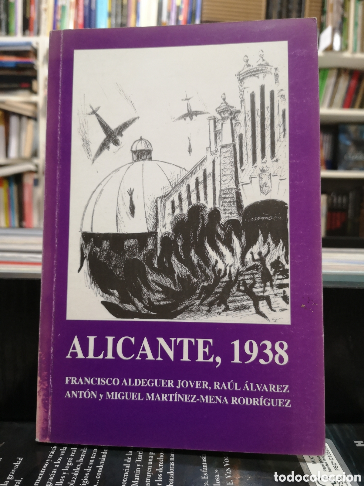 Libros de segunda mano: ALICANTE, 1938 - F. ALDEGUER R. &Aacute;LVAREZ - ENV&Iacute;O DESDE 1,50&euro;